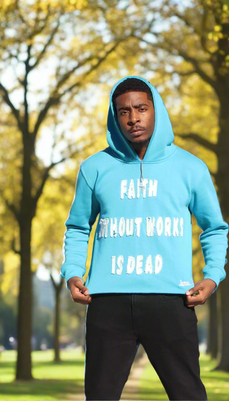 Faith and Works: Hoodie